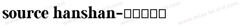 source hanshan字体转换